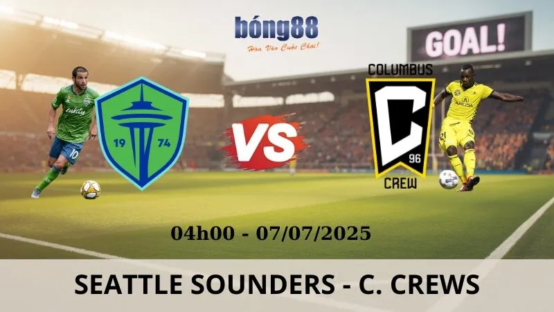 Nhận Định Bóng Đá - Seattle Sounders vs Columbus Crew 07/07/2025