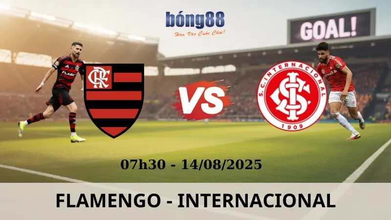 Soi Kèo Bóng Đá - Flamengo vs Internacional 14/08/2025 Soi Kèo Bóng Đá - Flamengo vs Internacional 14/08/2025