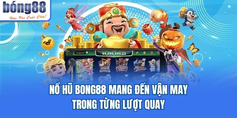 Bong88 krsh.in 🎖️ Link Tải Bong88.Com Chính Thức 2026 Nổ hũ Bong88 mang đến vận may trong từng lượt quay