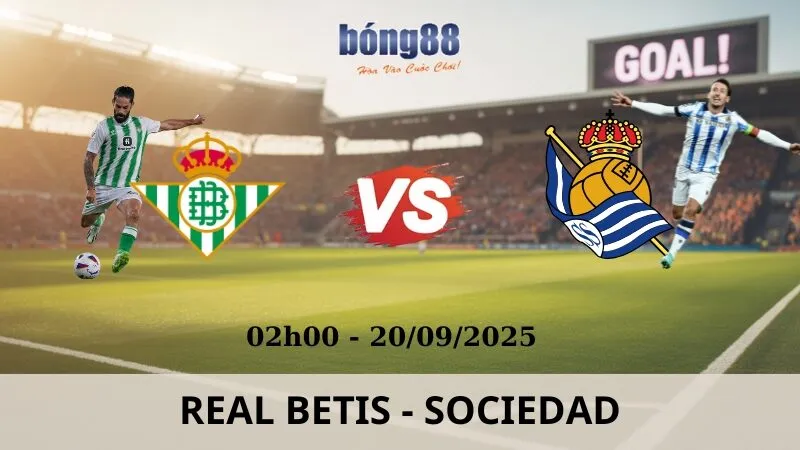 Soi Kèo Bóng Đá - Real Betis vs Sociedad